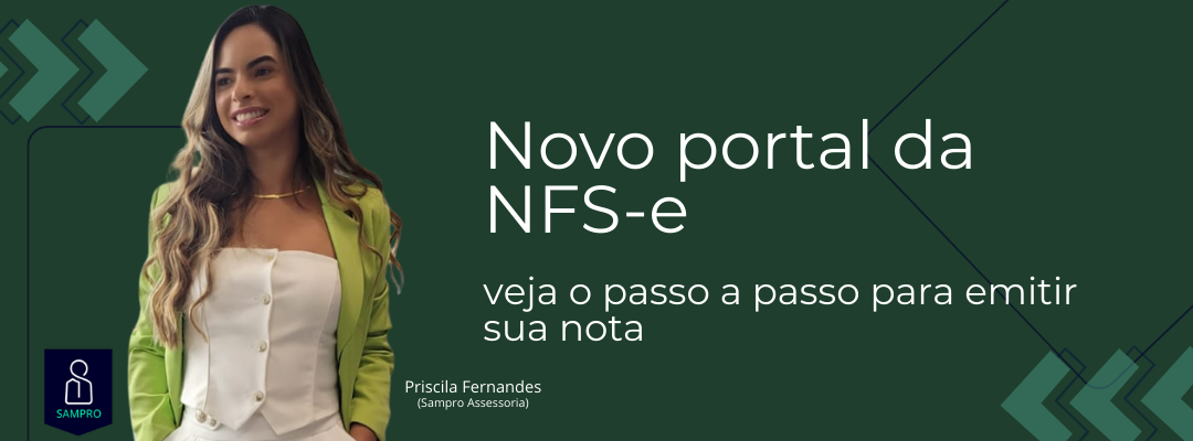 Novo portal da NFS-e: veja o passo a passo para emitir sua nota