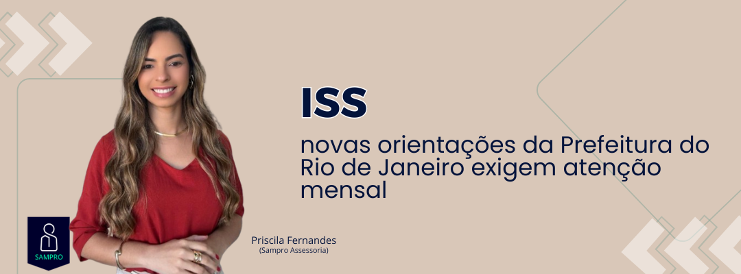 ISS: novas orientações da Prefeitura do Rio de Janeiro exigem atenção mensal