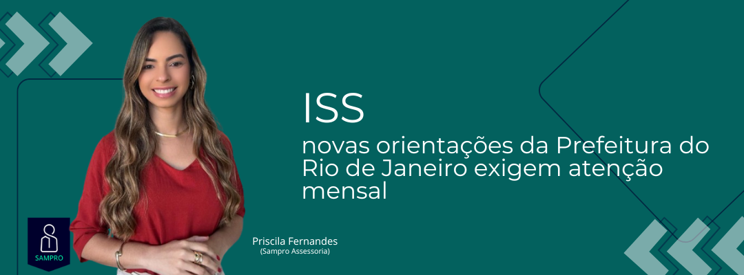 ISS: novas orientações da Prefeitura do Rio de Janeiro exigem atenção mensal