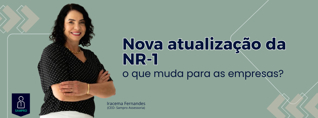 Nova atualização da NR-1 entra em vigor em 26/05/2026: entenda o que muda para as empresas